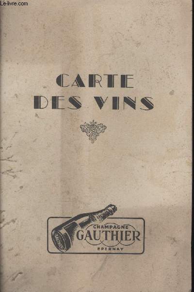 1 CARTE DES VINS - CHAMAPGNE GAUTHIER