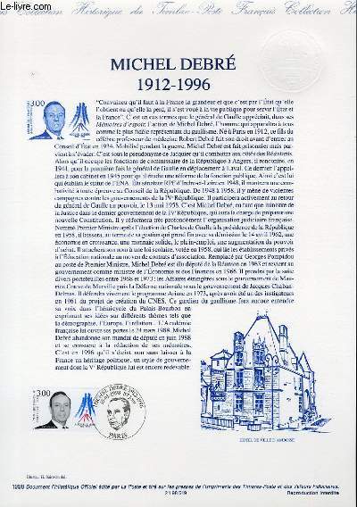 DOCUMENT PHILATELIQUE OFFICIEL - MICHEL DEBRE 1912-1996 (N3129 YVERT ET TELLIER)