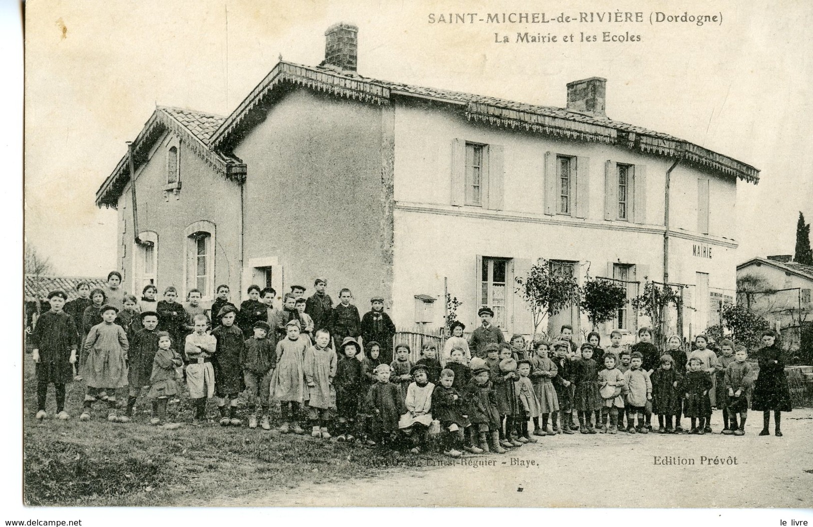 CPA SAINT-MICHEL-DE-RIVIERE 24. LA MAIRIE ET LES ECOLES 1917
