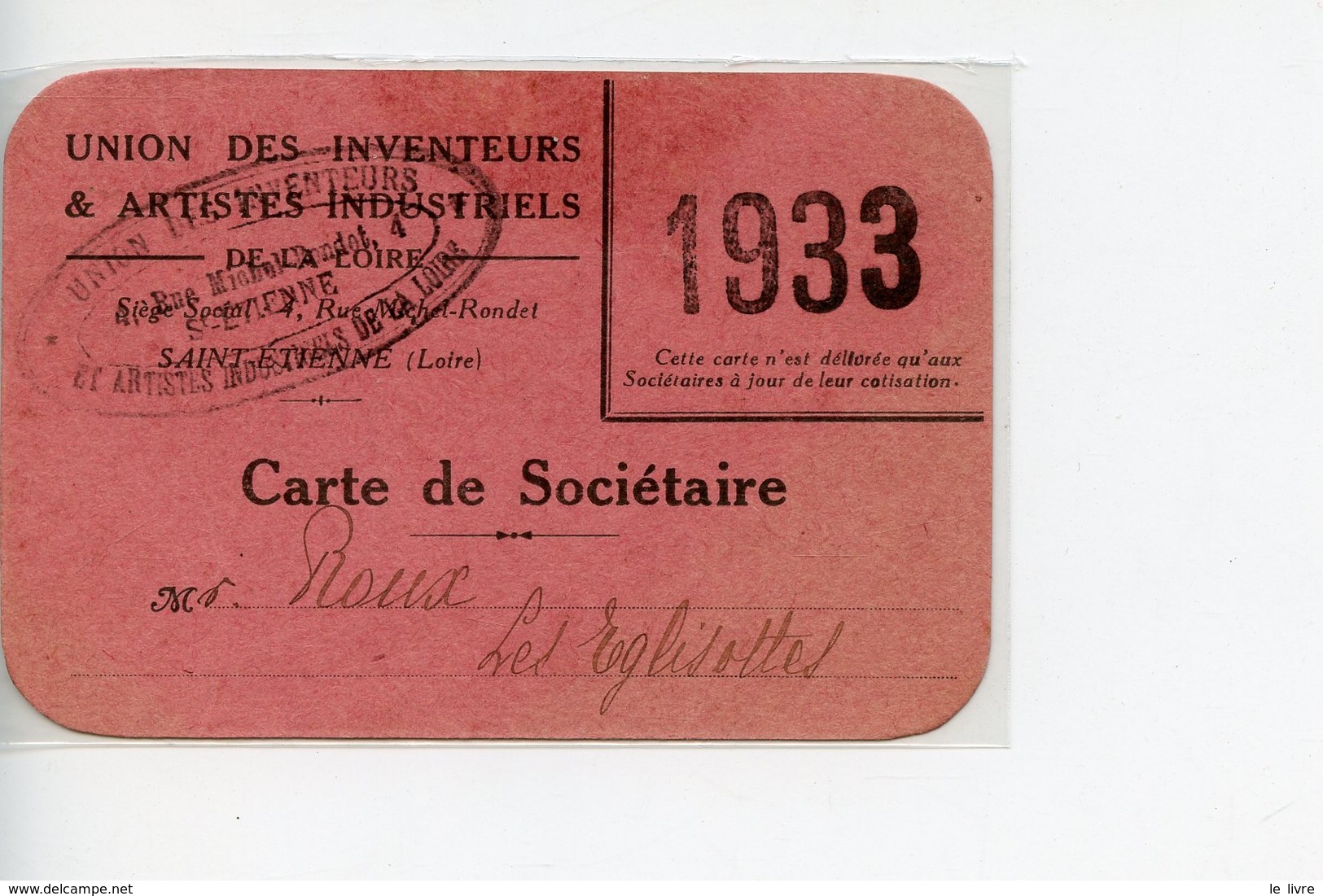 LES EGLISOTTES 33 CARTE DE L'UNION DES INVENTEURS ET ARTISTES INDUSTRIELS DE LA .LOIRE A SAINT-ETIENNE 1933