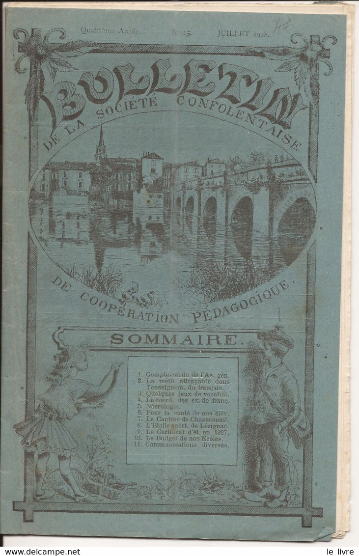 CONFOLENS 16 BULLETIN DE LA SOCIETE CONFOLENTAISE DE COOPERATION PEDAGOGIQUE N15 JUILLET 1928 PUBLICITES
