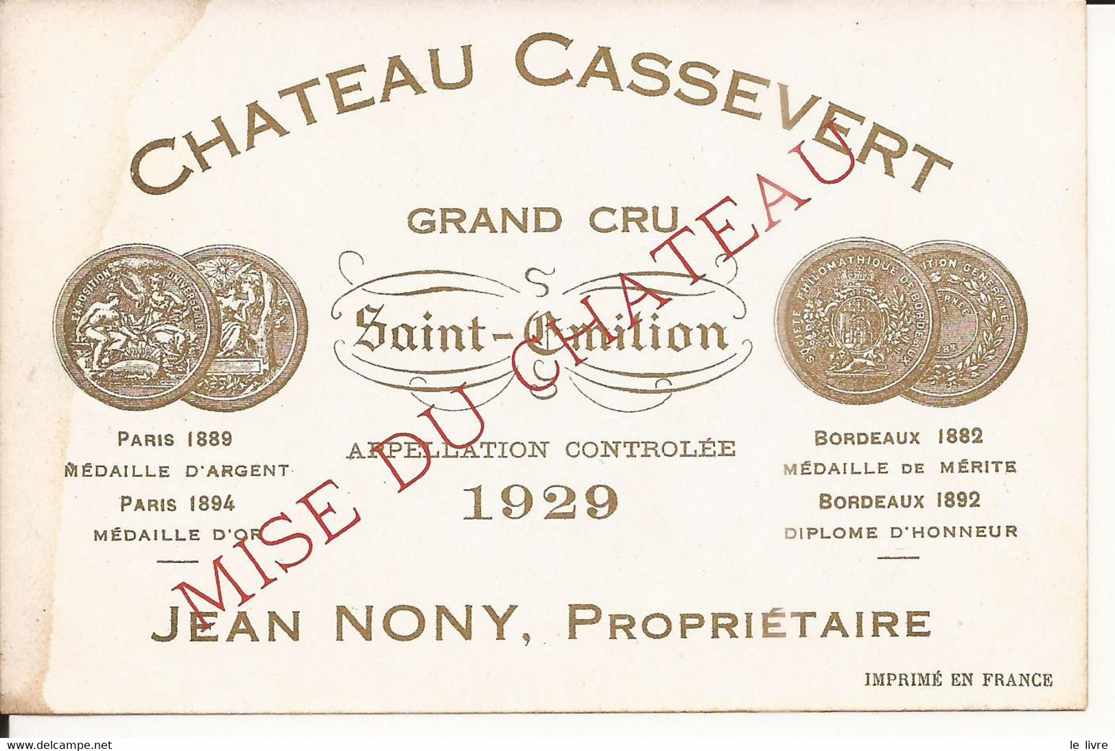 ETIQUETTE ANCIENNE VIN DE BORDEAUX CHATEAU CASSEVERT 1929 SAINT-EMILION