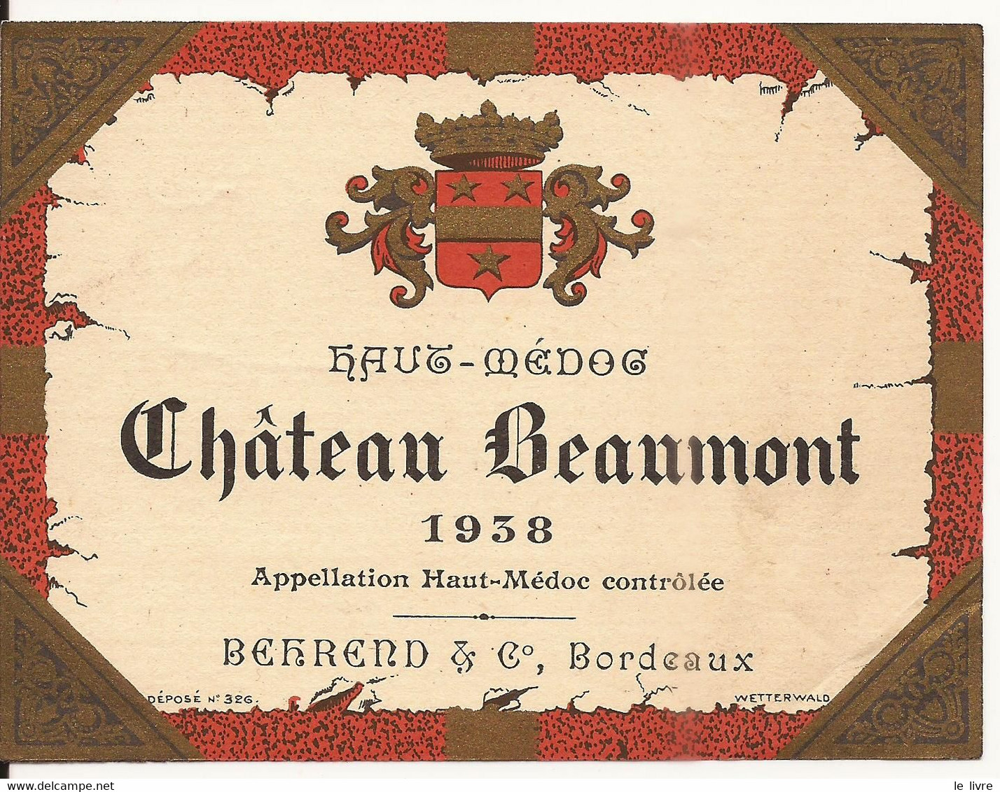 ETIQUETTE ANCIENNE VIN DE BORDEAUX CHATEAU BEAUMONT 1938 HAUT-MEDOC