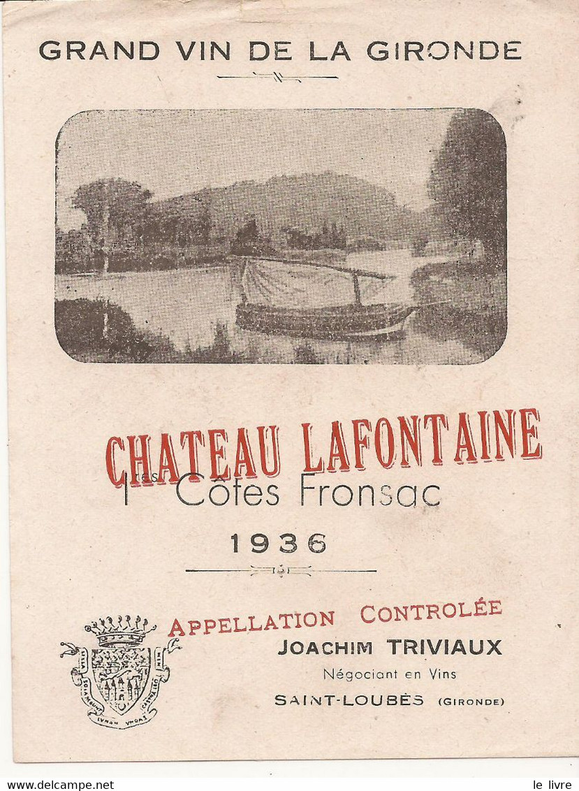 ETIQUETTE ANCIENNE VIN DE BORDEAUX CHATEAU LAFONTAINE 1936 SAINT-LOUBES