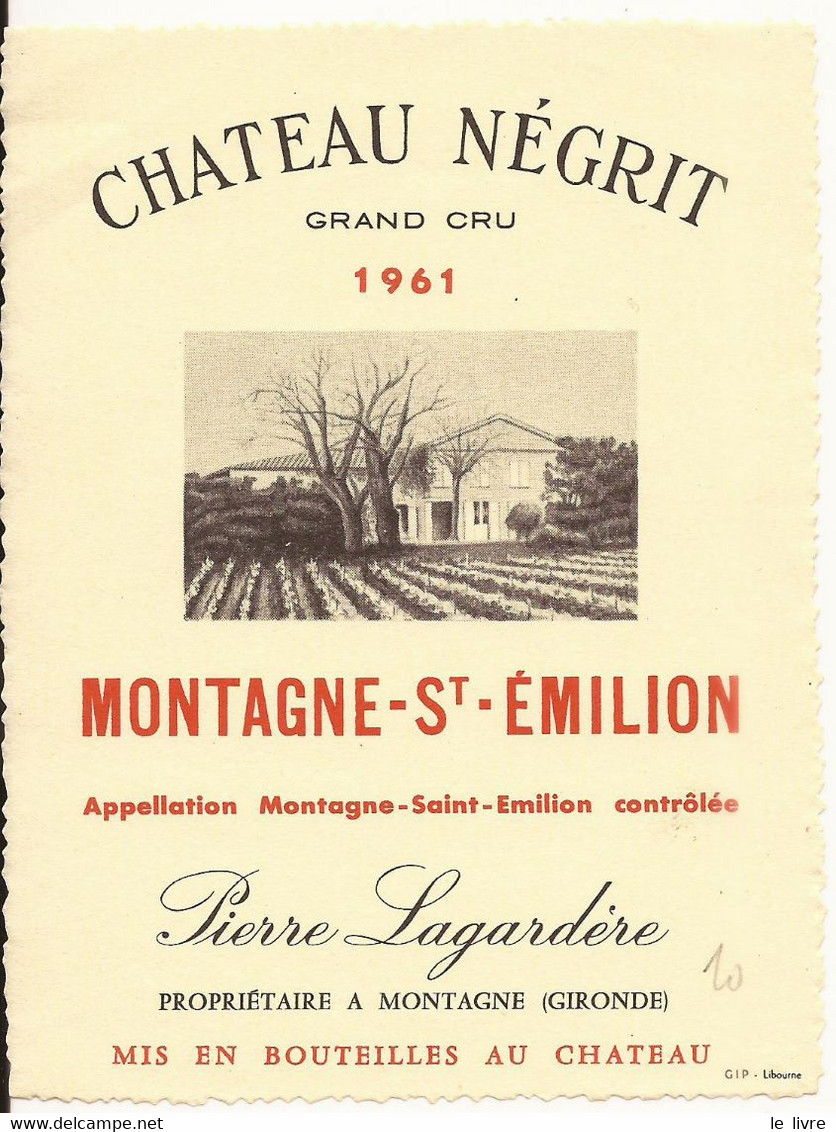 ETIQUETTE DE VIN DE BORDEAUX CHATEAU NEGRIT 1961 MONTAGNE-SAINT-EMILION