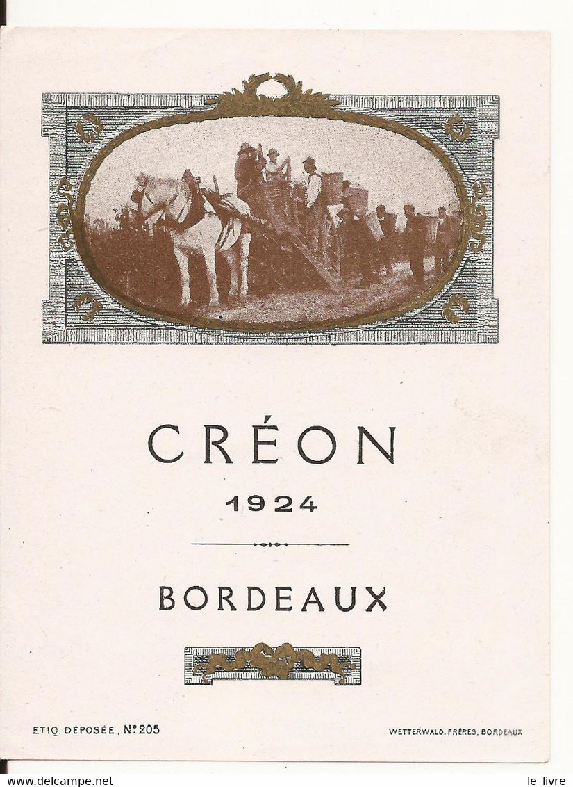 ETIQUETTE DE VIN DE BORDEAUX CREON 1924