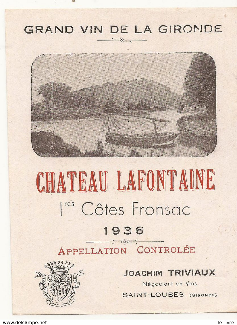 ETIQUETTE DE VIN DE BORDEAUX CHATEAU LAFONTAINE 1936 FRONSAC