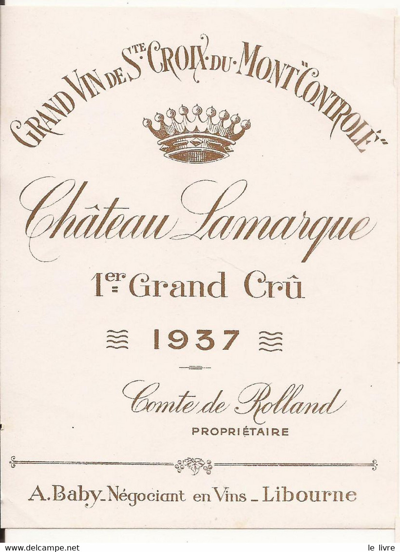 ETIQUETTE DE VIN CHATEAU LAMARQUE 1937 GRAND CRU STE CROIX DU MONT