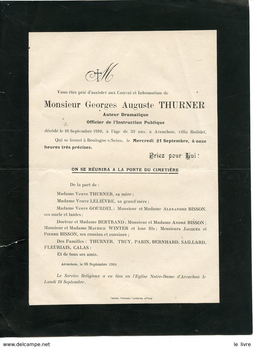 ARCACHON GIRONDE 1910. FAIRE-PART DE DECES DE GEORGES AUGUSTE THURNER AUTEUR DRAMATIQUE