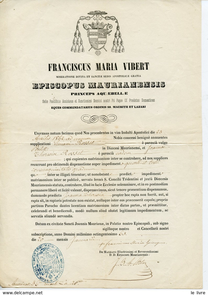SAVOIE. DOCUMENT EN LATIN DATE 1862 A L'EN-TETE DE FRANCOIS MARIA VIBERT EVEQUE DE MAURIENNE