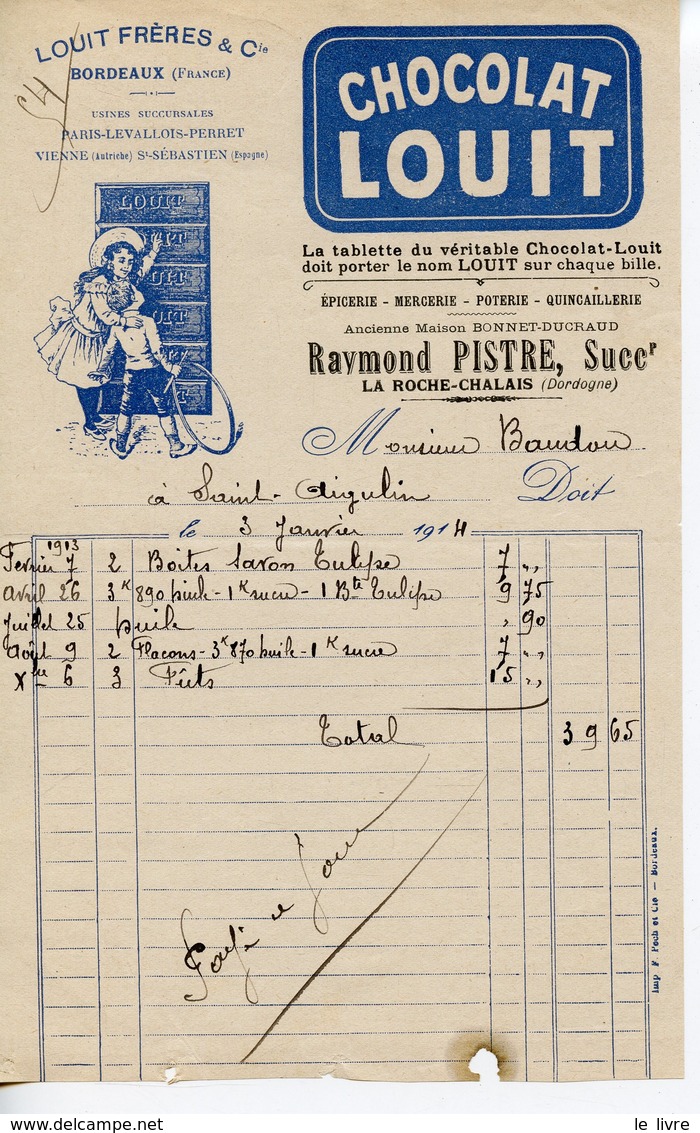 LA ROCHE-CHALAIS 24. PETITE FACTURE RAYMOND PISTRE EPICERIE MERCERIE QUINCAILLERIE 1914 PUBLICITE CHOCOLAT LOUIT