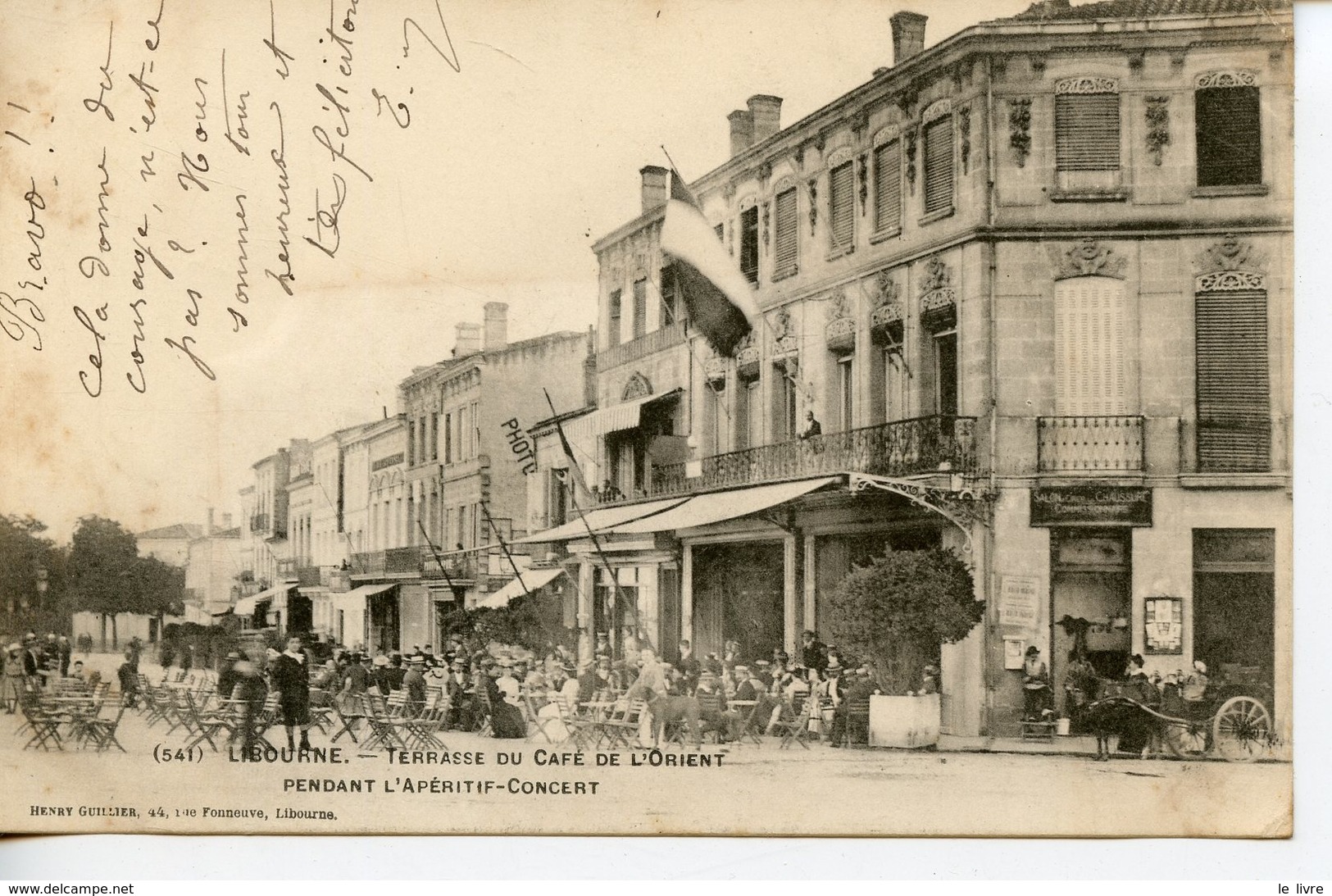 CPA 33 LIBOURNE. TERRASSE DU CAFE DE L'ORIENT PENDANT L'APERITIF-CONCERT 1902