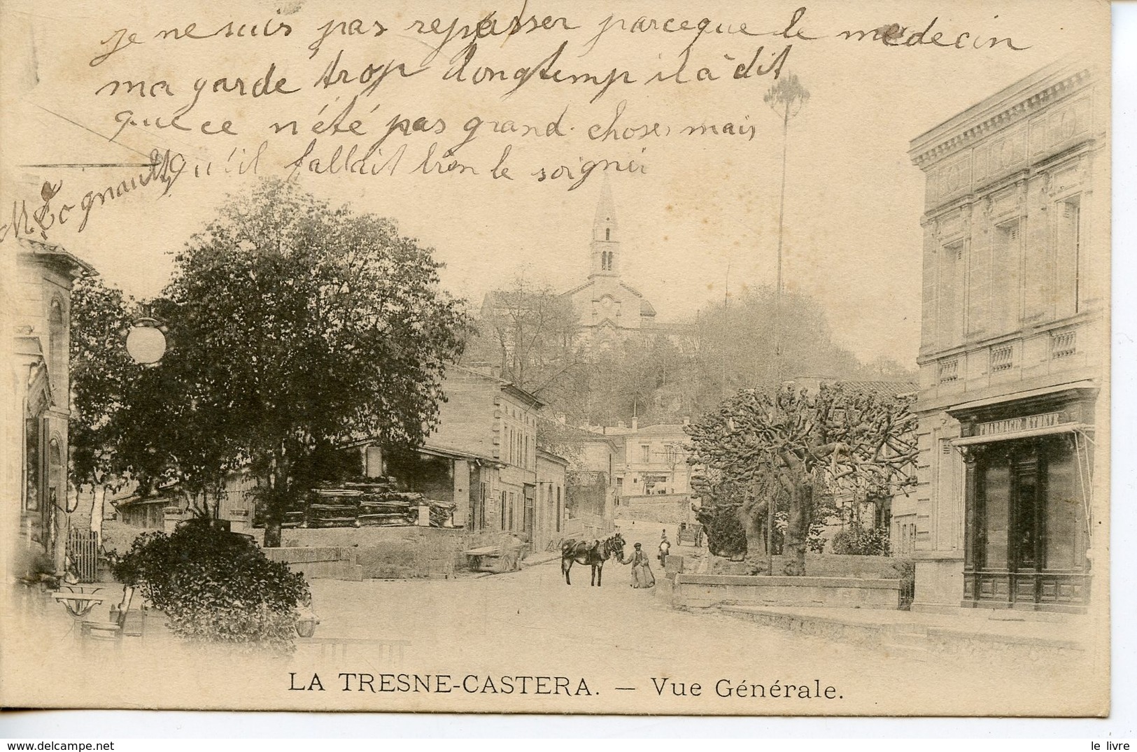 CPA 33 LA TRESNE-CASTERA. CARTE EN PARTIE DEDOUBLEE. VUE GENERALE VERS 1905
