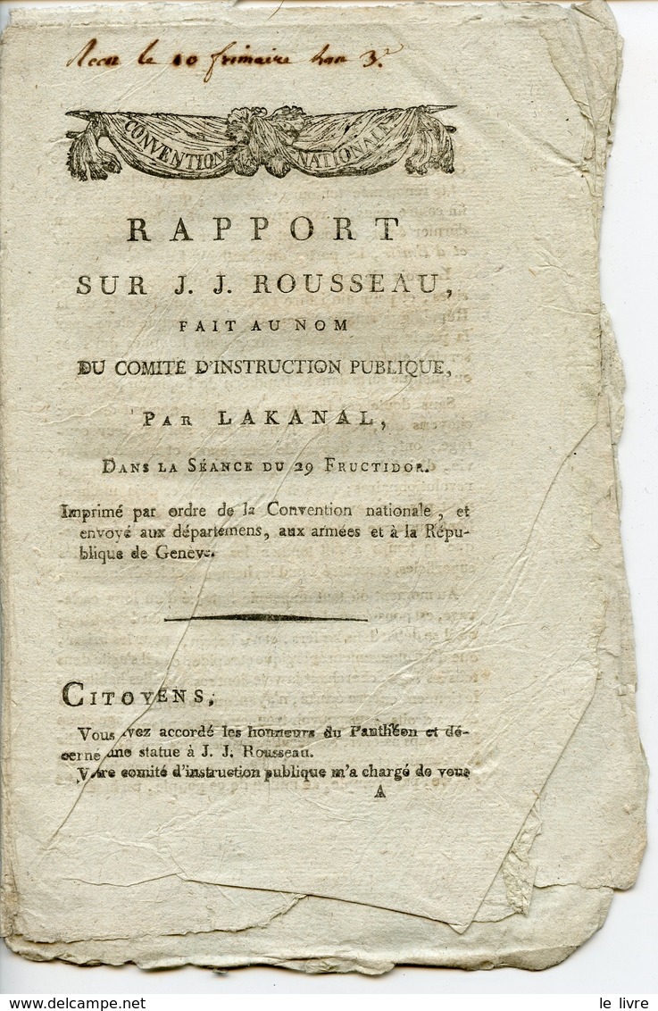RAPPORT SUR J.J. ROUSSEAU AN3 (1794) PAR LAKANAL AVEC DETAILS DU CORTEGE DE TRANSFERT AU PANTHEON