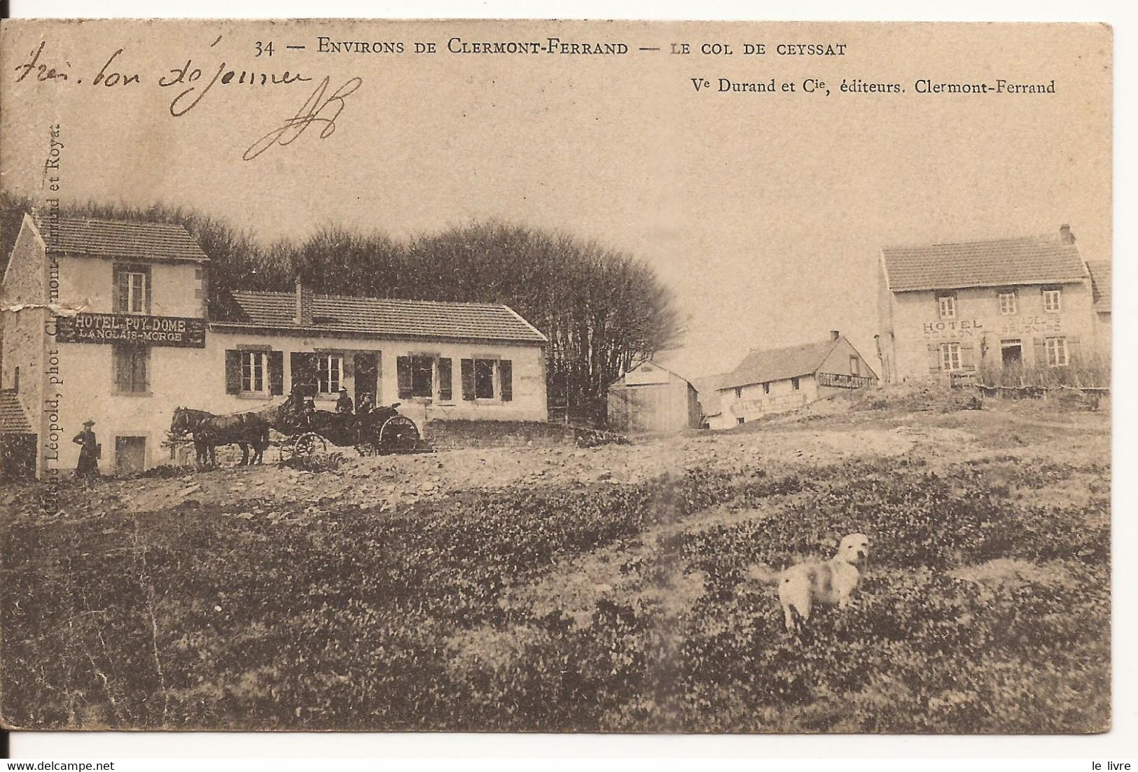 CPA 63 CLERMONT-FERRAND. ENVIRONS. LE COL DE CEYSSAT 1903 TAXE