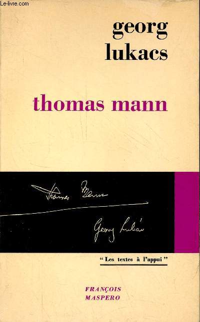 Thomas Mann - Collection les textes  l'appui n17.