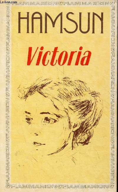 Victoria histoire d'un amour - Collection GF-Flammarion n422.