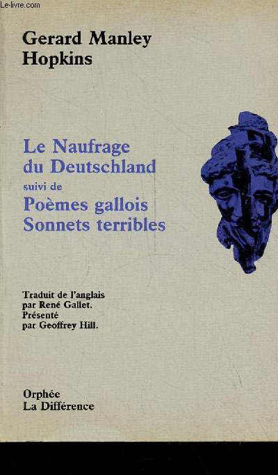 Le Naufrage du Deutschland suivi de pomes gallois sonnets terribles - Collection Orphe n75.