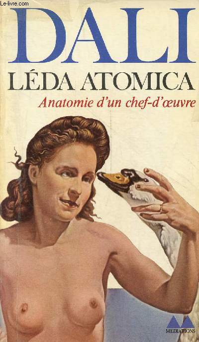 Dali lda atomica anatomie d'un chef d'oeuvre - Collection mdiations n166.