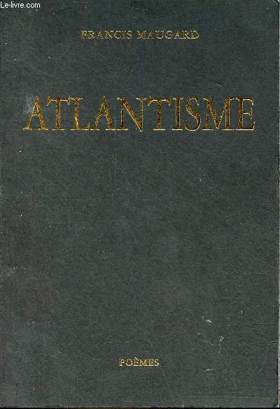 Atlantisme - pomes - ddicac par l'auteur.