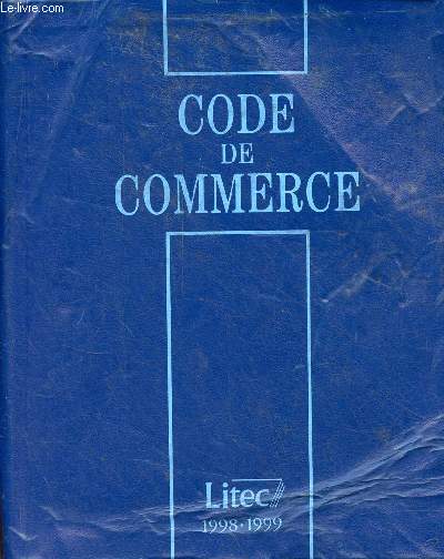 Code de commerce 1998/1999 - 11e dition.