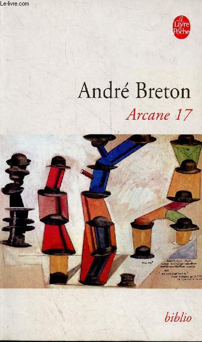 Arcane 17 - Collection le livre de poche biblio n3123.