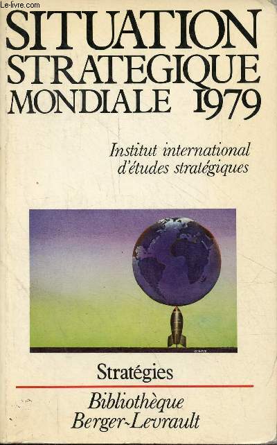 Situation stratgique mondiale 1979 - Collection 