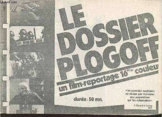 Le dossier Plogoff un film-reportage 16 m/m couleur.