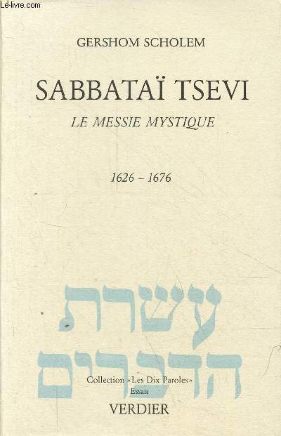 Sabbatai Tsevi le messie mystique 1626-1676 - Collection 