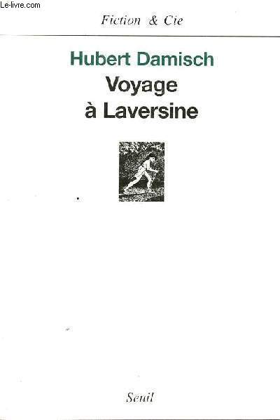 Voyage  Laversine - Collection Fiction & Cie.