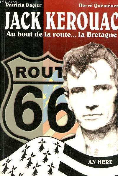 Jack Kerouac au bout de la route ... la Bretagne.