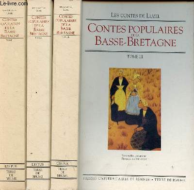 Contes populaires de la Basse-Bretagne - 3 tomes (3 volumes) - Tome 1 + 2 + 3.