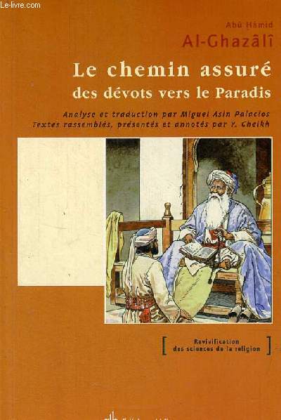 Le chemin assur des dvots vers le Paradis - Collection revivification des sciences de la religion.