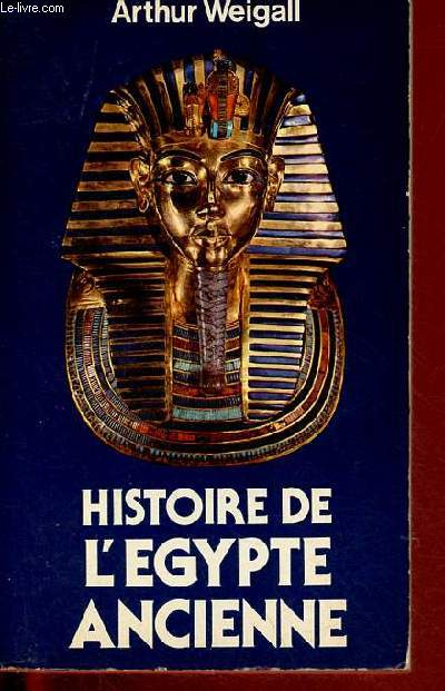 Histoire de l'Egypte ancienne - Collection petite bibliothque payot n111.