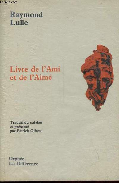 Livre de l'Ami et de l'Aim - Collection Oprhe n6.
