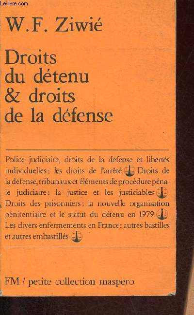 Droits du dtenu & ddroits de la dfense - Petite collection maspero n215.