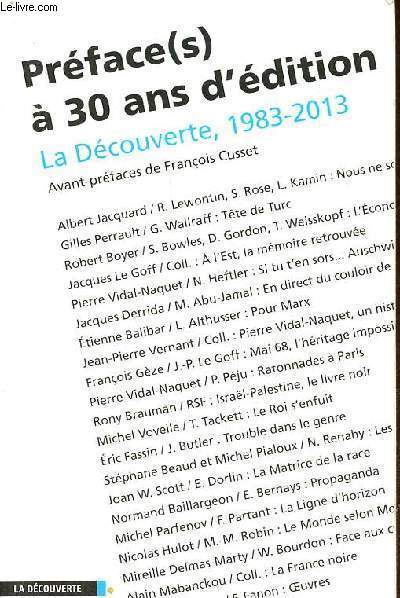 Prface(s)  30 ans d'dition La Dcouverte 1983-2013.