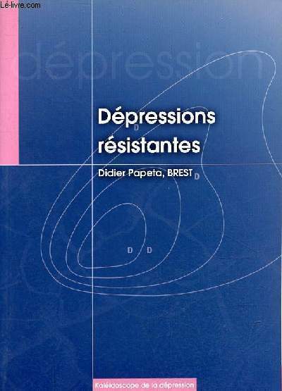 Dpressions rsistantes - Collection kalidoscope de la dpression.