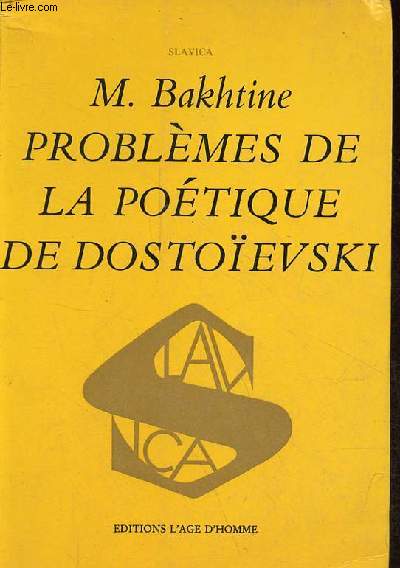 Problmes de la potique de Dostoevski - Collection slavica.