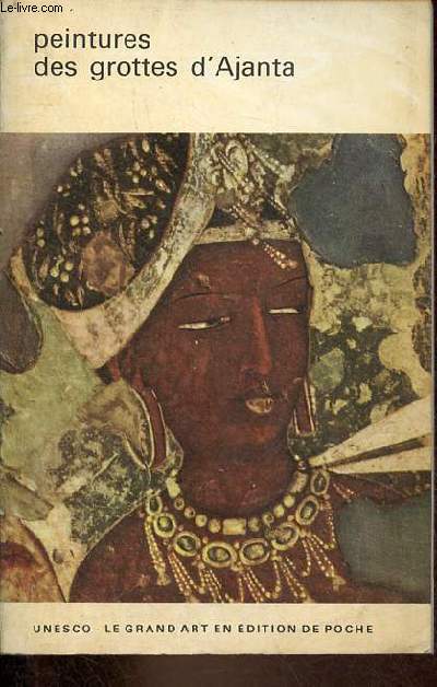 Peintures des grottes d'Ajanta - Collection le grand art en dition de poche n8.
