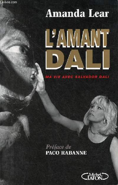 L'amant Dali - Ma vie avec Salvador Dali.