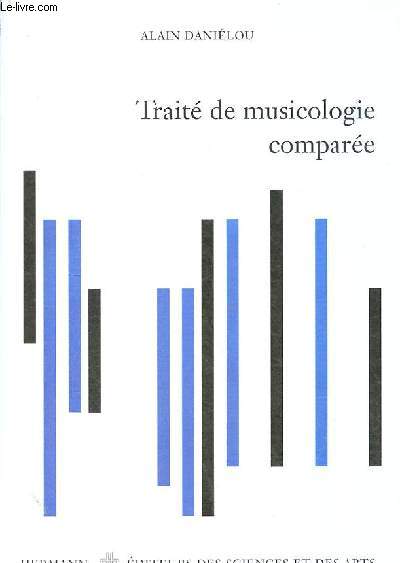 Trait de musicologie compare - Collection actualits scientifiques et industrielles n1265.