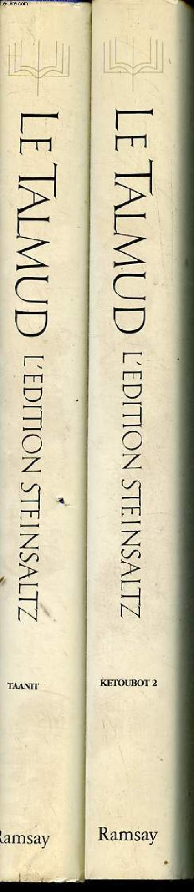 Le Talmud l'dition Steinsaltz - 2 volumes - Volume 1 : Taanit - Volume 2 : Ketoubot.