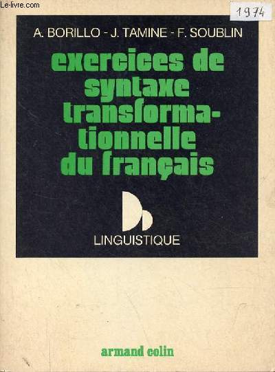 Exercices de syntaxe transformationnelle du franais - Collection Linguistique.
