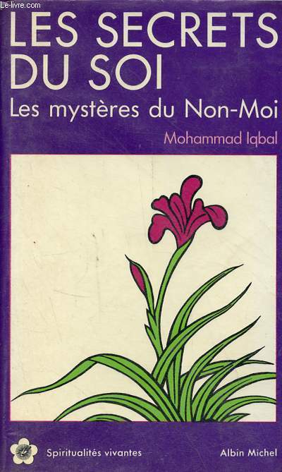Les secrets du soi - Les mystres du Non-Moi - Collection spiritualits vivantes n77.