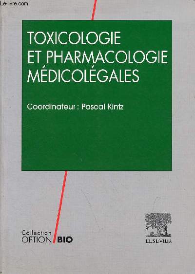 Toxicologie et pharmacologie mdicolgales - Collection option bio.
