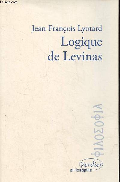 Logique de Levinas - Collection 