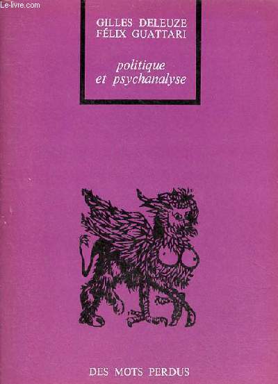 Politique et psychanalyse - Collection bibliothque des mots perdus.