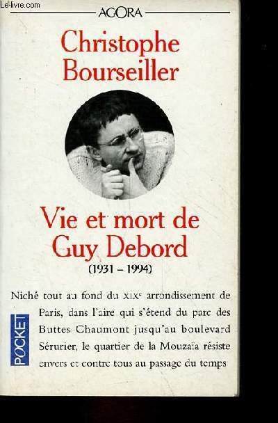 Vie et mort de Guy Debord (1931-1994) - Collection Agora Pocket n247.