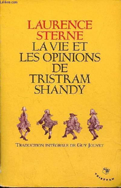 La vie et les opinions de Tristram Shandy, gentilhomme.